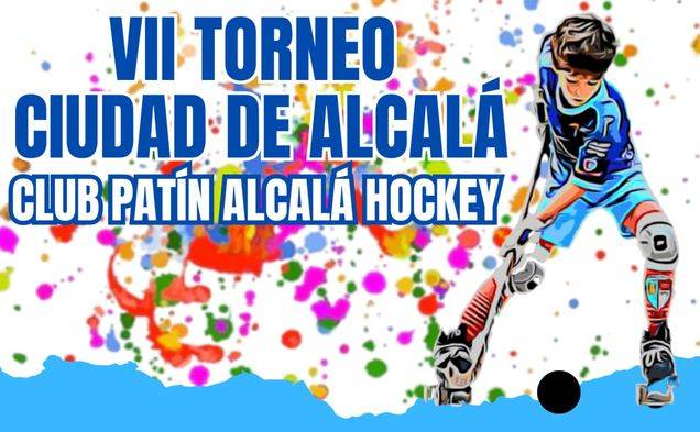 CPAH | VII Torneo Ciudad de Alcalá